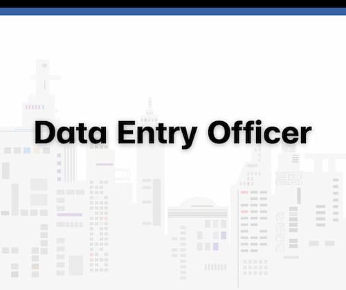 ​Data Entry Officer 