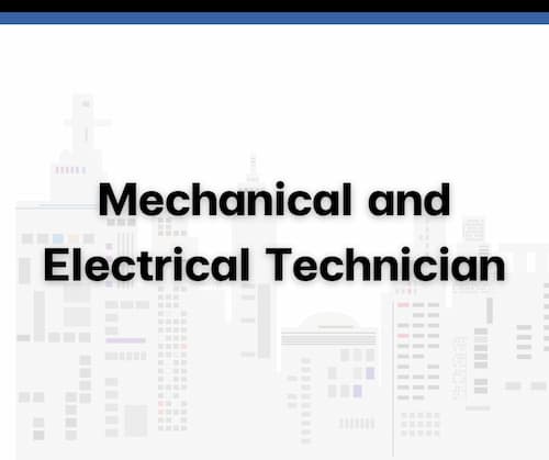 Mechanical and Electrical Technician